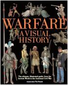 Couverture du livre « Warfare: a visual history » de Newark Tim aux éditions Ivy Press