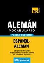 Couverture du livre « Vocabulario español-alemán - 3000 palabras más usadas » de Andrey Taranov aux éditions T&p Books