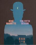 Couverture du livre « Magritte ; the fifth season » de Caitlin Haskell aux éditions Thames & Hudson