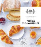 Couverture du livre « Pains et viennoiseries » de Eva Harle et Aline Princet aux éditions Hachette Pratique