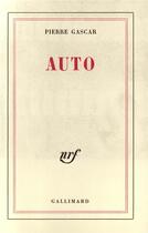 Couverture du livre « Auto » de Pierre Gascar aux éditions Gallimard