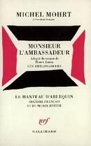 Couverture du livre « Monsieur l'ambassadeur » de Michel Mohrt aux éditions Gallimard (patrimoine Numerise)