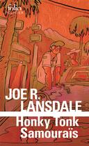 Couverture du livre « Honky Tonk samouraïs » de Joe R. Lansdale aux éditions Folio