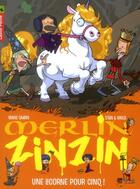 Couverture du livre « Merlin Zinzin Tome 6 : une licorne pour cinq » de Marc Cantin et Stan et Vince aux éditions Pere Castor