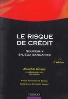Couverture du livre « Le Risque De Credit : Nouveaux Enjeux Bancaires » de Arnaud De Servigny et Ivan Zelenko aux éditions Dunod