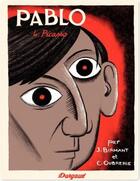 Couverture du livre « Pablo Tome 4 : Picasso » de Julie Birmant et Clement Oubrerie et Sandra Desmazieres aux éditions Dargaud