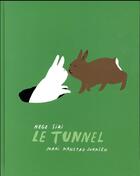 Couverture du livre « Le tunnel » de Mari Kanstad Johnsen et Hege Siri aux éditions Albin Michel