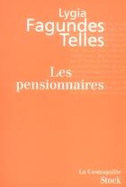 Couverture du livre « Les pensionnaires » de Fagundes-Telles-L aux éditions Stock