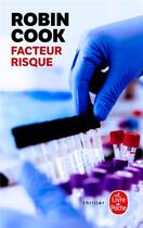 Couverture du livre « Facteur risque » de Cook-R aux éditions Le Livre De Poche