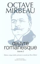 Couverture du livre « Oeuvre romanesque t3 - vol03 » de Octave Mirbeau aux éditions Buchet Chastel