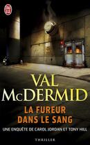 Couverture du livre « La fureur dans le sang » de Val McDermid aux éditions J'ai Lu