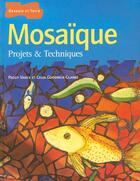 Couverture du livre « Mosaique ; Projets Et Techniques » de Peggy Vance et Celia Goodrick-Clarke aux éditions Dessain Et Tolra