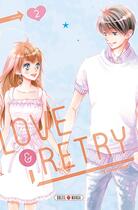 Couverture du livre « Love & retry Tome 2 » de En Hanaya aux éditions Soleil