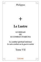 Couverture du livre « Le lustre t.7 » de Philippus aux éditions Edilivre