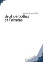 Couverture du livre « Bruit de bottes et falbalas » de Marguerite-Marie Roze aux éditions Publibook