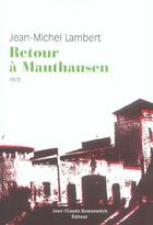 Couverture du livre « Retour à Mauthausen » de Jean-Michel Lambert aux éditions Jean-claude Gawsewitch