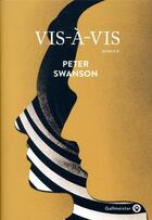 Couverture du livre « Vis-à-vis » de Peter Swanson aux éditions Gallmeister