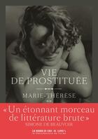 Couverture du livre « Vie de prostituée » de Marie-Therese aux éditions La Manufacture De Livres