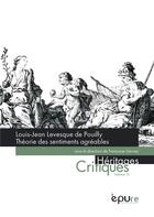 Couverture du livre « Theorie des sentiments agreables » de Levesque De Pouilly aux éditions Pu De Reims