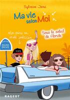 Couverture du livre « Ma vie selon moi Tome 8 : sous le soleil de Floride » de Colonel Moutarde et Sylvaine Jaoui aux éditions Rageot