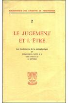 Couverture du livre « Le jugement et l'etre les fondements de la metaphysique » de Lotzjohannes aux éditions Beauchesne