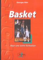 Couverture du livre « Basket-ball - pour une autre formation » de Georges Pain aux éditions Chiron