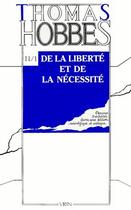 Couverture du livre « Oeuvres t.11-1 ; de la liberté et de la nécessité ; réponse à la capture de Léviathan » de Thomas Hobbes aux éditions Vrin