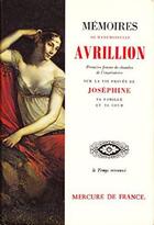 Couverture du livre « Memoires sur la vie privee de josephine, sa famille et sa cour » de Avrillion M. aux éditions Mercure De France