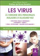 Couverture du livre « Les virus ; à l'origine des principales maladies d'aujourd'hui » de Jean-Marie Samori aux éditions Dauphin