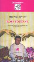 Couverture du livre « Rose soutane » de  aux éditions La Difference