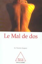 Couverture du livre « Le mal de dos » de Patrick Gepner aux éditions Odile Jacob