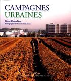 Couverture du livre « Campagnes urbaines (les) - - ecole nationale superieure du paysage » de Pierre Donadieu aux éditions Actes Sud