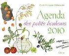 Couverture du livre « Agenda des petits bonheurs 2010 » de Delaroziere Marie Fr aux éditions Edisud