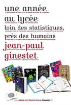 Couverture du livre « Une année au lycée » de Jean-Paul Ginestet aux éditions Le Pommier