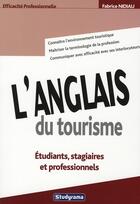 Couverture du livre « L'anglais du tourisme » de Fabrice Nidiau aux éditions Studyrama