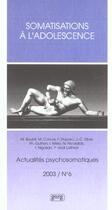 Couverture du livre « Somatisations a l'adolescence » de Jacques Press aux éditions Georg