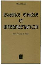 Couverture du livre « Exigence ethique et interpretation » de Gilbert Vincent aux éditions Labor Et Fides