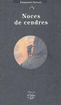 Couverture du livre « Noces de cendres » de Emmanuel Ratouis aux éditions La Fontaine De Siloe