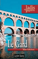 Couverture du livre « Le Gard » de Alain Laborieux aux éditions Lucien Souny