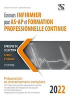 Couverture du livre « Concours infirmier pour AS-AP et formation professionnelle continue 2022 » de Schlick Sandrine aux éditions Setes