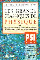 Couverture du livre « Grands classiques - physique psi » de Bergua aux éditions Breal