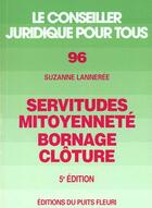 Couverture du livre « Servirudes, Mitoyennete, Bornage, Cloture » de Suzanne Lanneree aux éditions Amphora