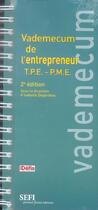 Couverture du livre « Vademecum De L'Entrepreneur ; Tpe-Pme » de Isabelle Depardieu aux éditions Sefi