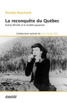 Couverture du livre « La reconquête du Québec » de Romeo Bouchard aux éditions Edition Numerique Europeenne
