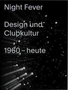 Couverture du livre « Night fever design und kultur » de Kries Mateo aux éditions Vitra Design
