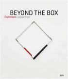 Couverture du livre « Beyond the box dohmen collection /anglais/allemand » de Balzar Christoph aux éditions Dcv