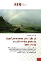 Couverture du livre « Renforcement des sols et stabilite des pentes forestieres - modelisation du renforcement des sols et » de Kokutse Nomessi aux éditions Editions Universitaires Europeennes