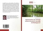 Couverture du livre « Optimisation du sechage solaire du poivre sauvage de madagascar » de Rombaka Solondrainy aux éditions Editions Universitaires Europeennes