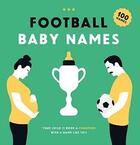 Couverture du livre « Football baby names » de Bosman Boudewijn aux éditions Bis Publishers