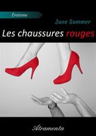 Couverture du livre « Les chaussures rouges » de June Summer aux éditions Atramenta